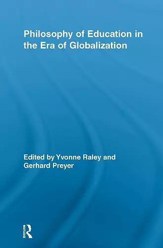 Philosophy of Education in the Era of Globalization cover