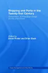 Shipping and Ports in the Twenty-first Century cover