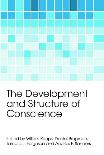 The Development and Structure of Conscience cover