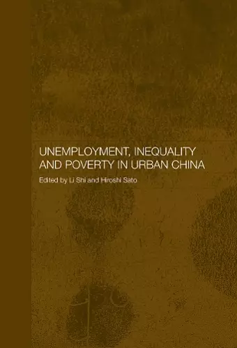 Unemployment, Inequality and Poverty in Urban China cover