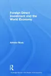 Foreign Direct Investment and the World Economy cover