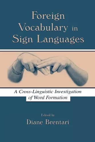 Foreign Vocabulary in Sign Languages cover