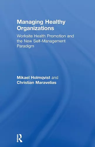 Managing Healthy Organizations cover