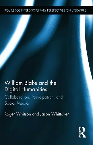 William Blake and the Digital Humanities cover