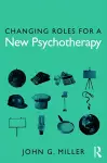 Changing Roles for a New Psychotherapy cover