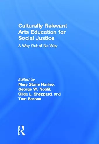 Culturally Relevant Arts Education for Social Justice cover