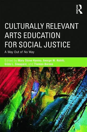 Culturally Relevant Arts Education for Social Justice cover