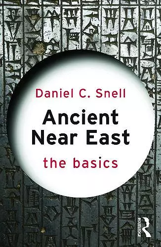 Ancient Near East: The Basics cover