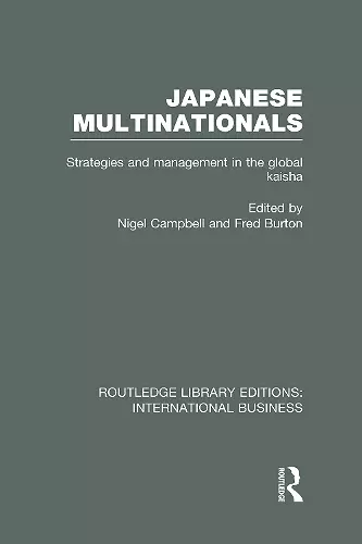 Japanese Multinationals (RLE International Business) cover