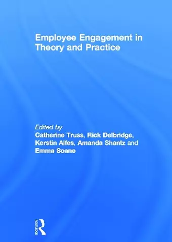 Employee Engagement in Theory and Practice cover