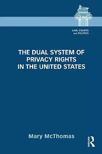 The Dual System of Privacy Rights in the United States cover