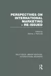 Perspectives on International Marketing - Re-issued (RLE International Business) cover