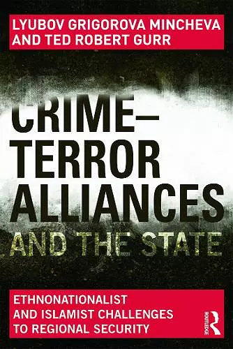 Crime-Terror Alliances and the State cover