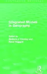 Integrated Models in Geography (Routledge Revivals) cover