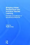 Bringing Insider Perspectives into Inclusive Teacher Learning cover