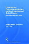 Transnational Financial Associations and the Governance of Global Finance cover