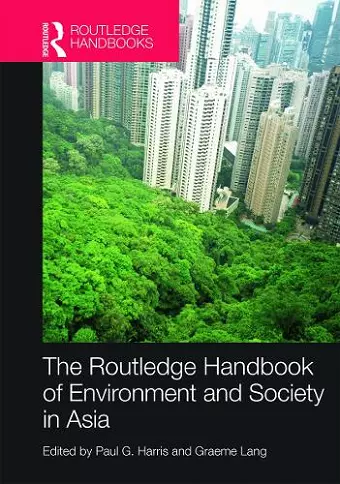 Routledge Handbook of Environment and Society in Asia cover