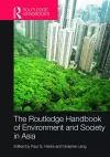 Routledge Handbook of Environment and Society in Asia cover