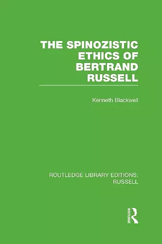 The Spinozistic Ethics of Bertrand Russell cover