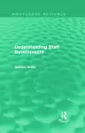 Understanding Staff Development (Routledge Revivals) cover