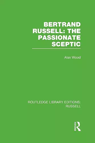 Bertrand Russell: The Passionate Sceptic cover