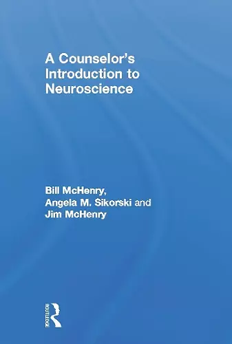 A Counselor's Introduction to Neuroscience cover