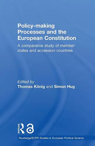 Policy-Making Processes and the European Constitution cover