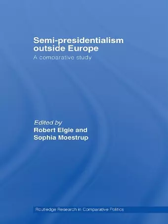 Semi-Presidentialism Outside Europe cover