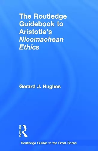 The Routledge Guidebook to Aristotle's Nicomachean Ethics cover