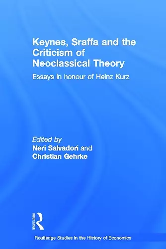 Keynes, Sraffa, and the Criticism of Neoclassical Theory cover