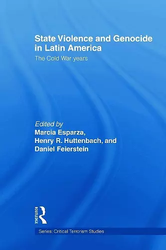 State Violence and Genocide in Latin America cover