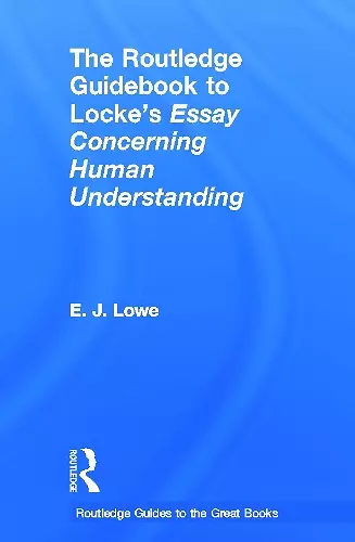 The Routledge Guidebook to Locke's Essay Concerning Human Understanding cover