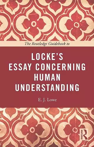 The Routledge Guidebook to Locke's Essay Concerning Human Understanding cover