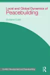 Local and Global Dynamics of Peacebuilding cover