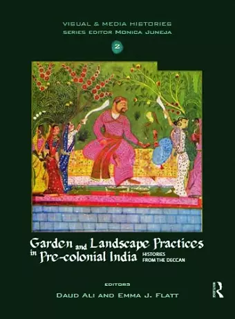 Garden and Landscape Practices in Pre-colonial India cover