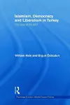 Islamism, Democracy and Liberalism in Turkey cover