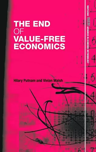 The End of Value-Free Economics cover