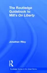 The Routledge Guidebook to Mill's On Liberty cover