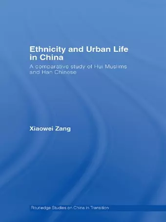 Ethnicity and Urban Life in China cover