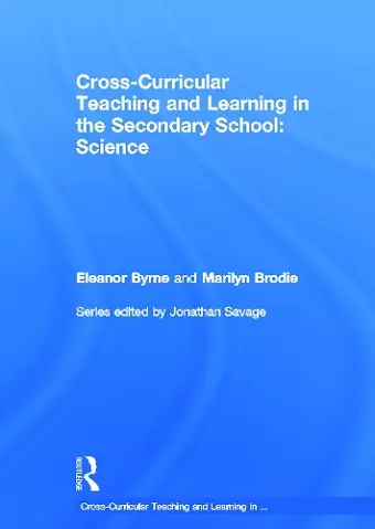 Cross Curricular Teaching and Learning in the Secondary School... Science cover