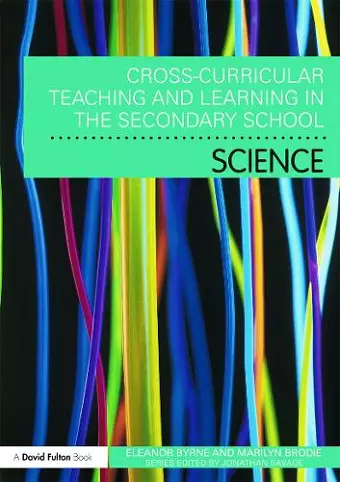 Cross Curricular Teaching and Learning in the Secondary School... Science cover