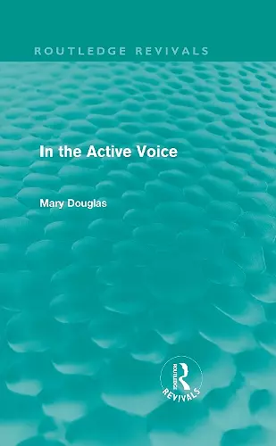 In the Active Voice (Routledge Revivals) cover