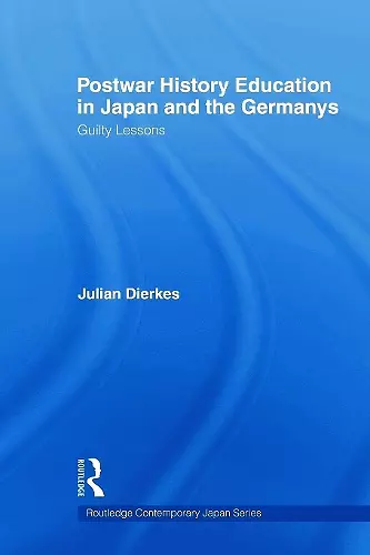 Postwar History Education in Japan and the Germanys cover