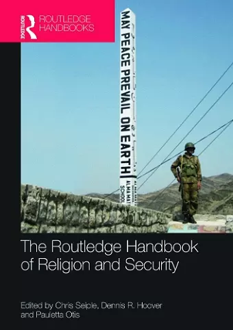 The Routledge Handbook of Religion and Security cover