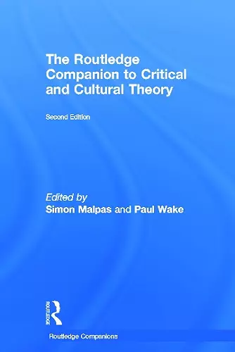 The Routledge Companion to Critical and Cultural Theory cover