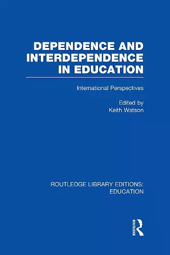 Dependence and Interdependence in Education cover