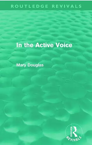 In the Active Voice (Routledge Revivals) cover