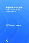 Cultural Studies and Anti-Consumerism cover