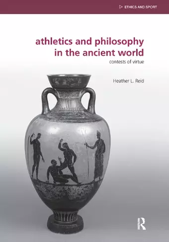 Athletics and Philosophy in the Ancient World cover