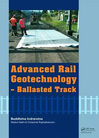 Advanced Rail Geotechnology - Ballasted Track cover